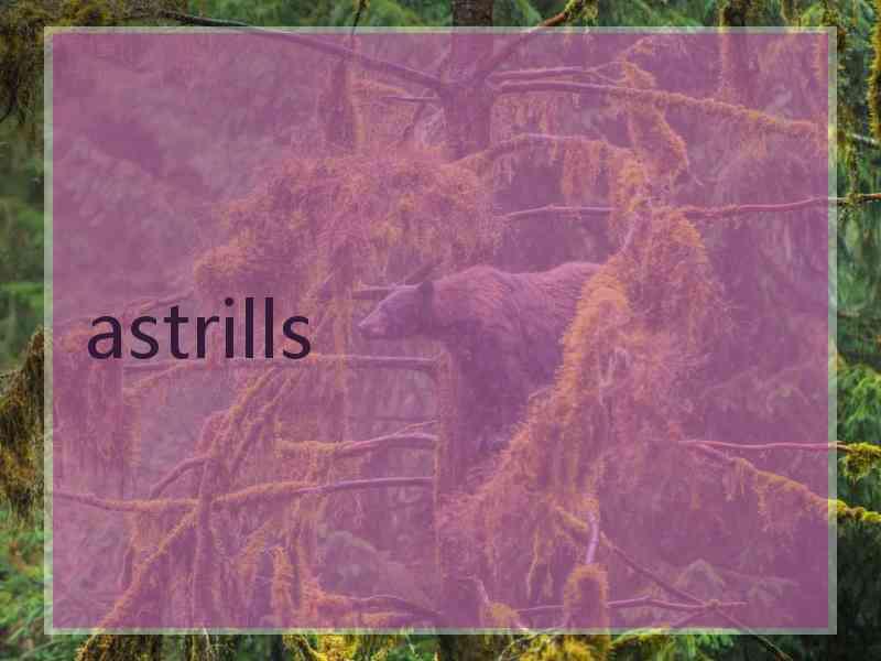 astrills astrills