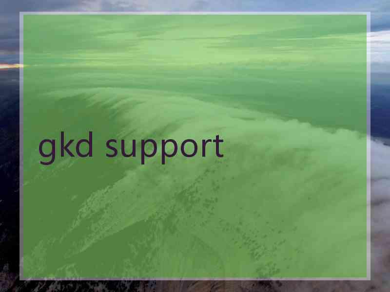 gkd support