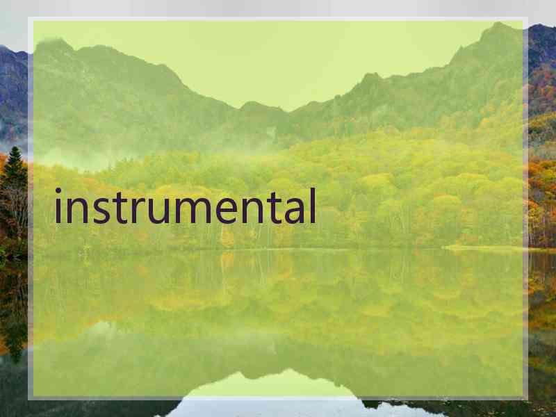 instrumental