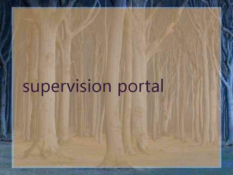 supervision portal