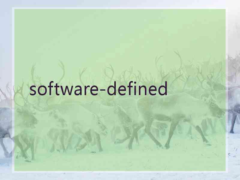  software-defined