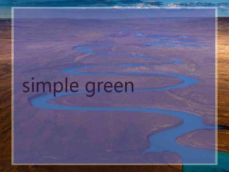 simple green
